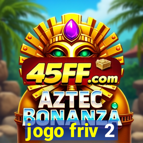 jogo friv 2